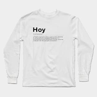 Hoy!(black text) T-Shirt Long Sleeve T-Shirt